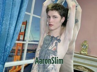 AaronSlim