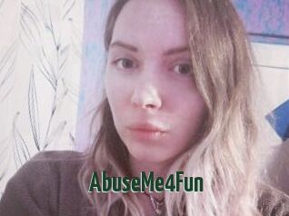 AbuseMe4Fun