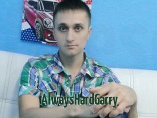 AlwaysHardGarry