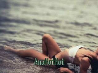 AnaHotHot