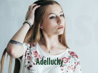 Adellucky