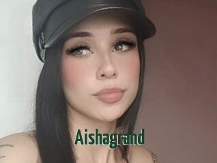 Aishagrand
