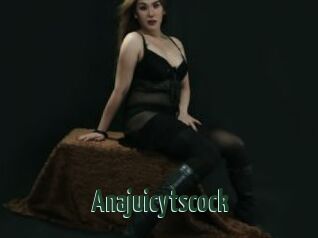Anajuicytscock
