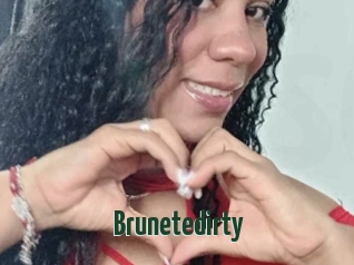 Brunetedirty