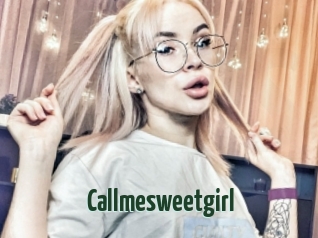 Callmesweetgirl