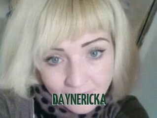 DAYNERICKA