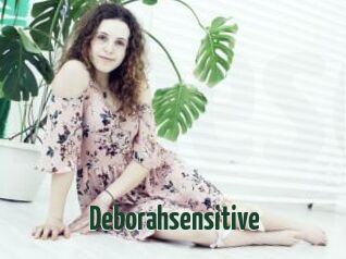 Deborahsensitive
