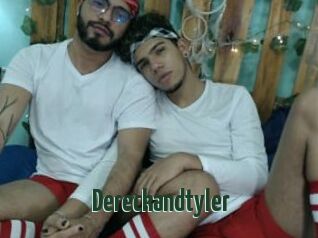 Dereckandtyler