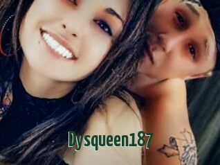 Dysqueen187