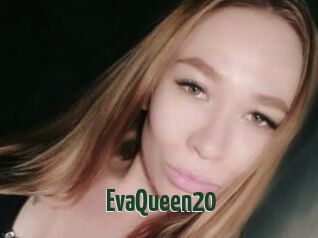 EvaQueen20