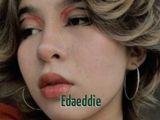 Edaeddie