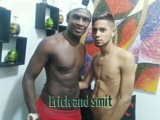 Erick_and_smit