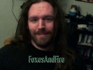 FoxesAndFire