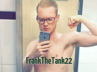 FrankTheTank22