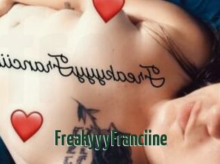 FreakyyyFranciine