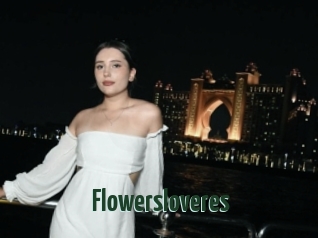 Flowersloveres