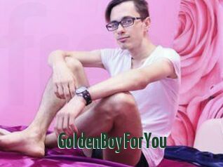 GoldenBoyForYou