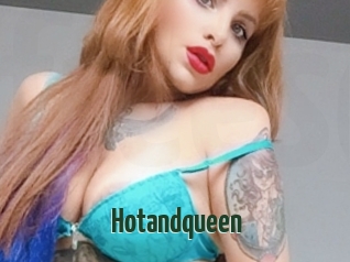 Hotandqueen