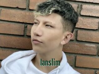 Ianslim
