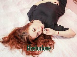 Ifeelurlove