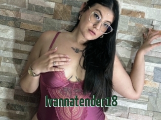 Ivannatender18