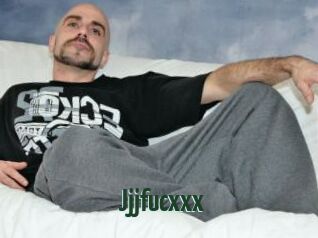 Jjjfucxxx