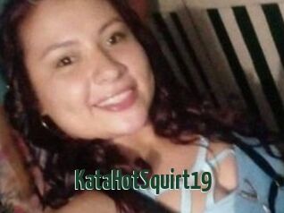 KataHotSquirt19