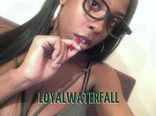 LOYALWATERFALL