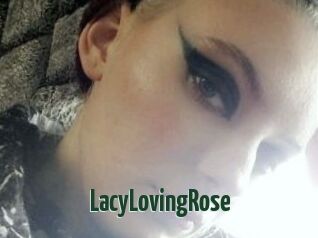 LacyLovingRose