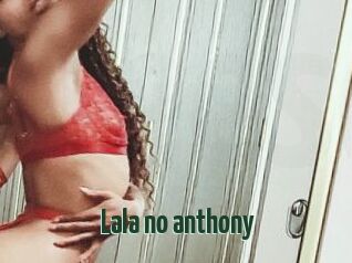 Lala_no_anthony