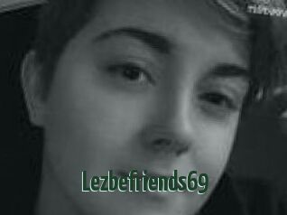 Lezbefriends69