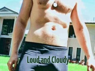 Loud_and_Cloudy