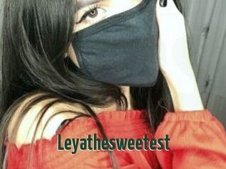 Leyathesweetest