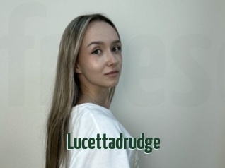 Lucettadrudge