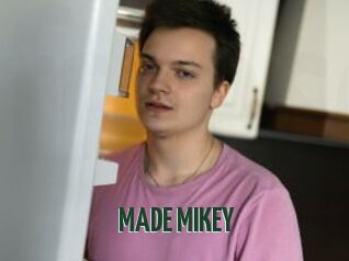 MADE_MIKEY