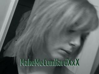 MakeMeCumHardXxX