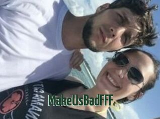 MakeUsBadFFF