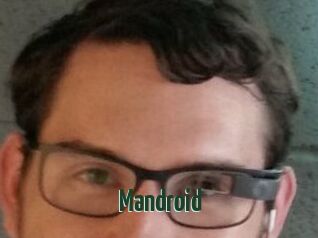Mandroid