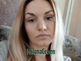 MilanaGreen