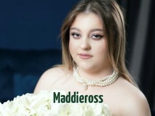 Maddieross