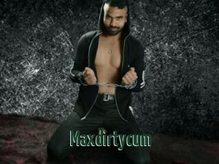 Maxdirtycum