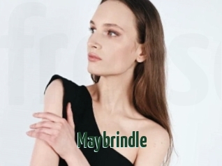 Maybrindle