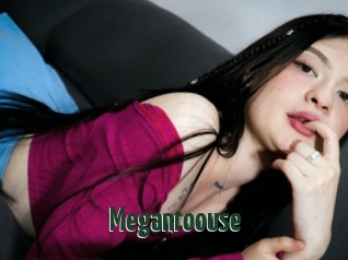Meganroouse