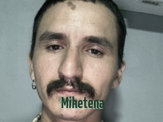 Miketena