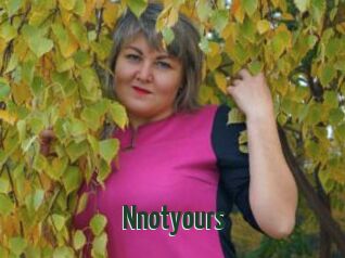 Nnotyours