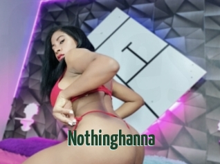 Nothinghanna