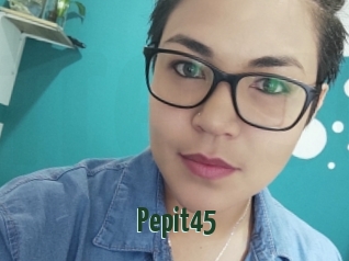 Pepit45