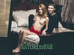RAYCHELvsDAN