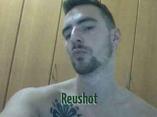 Reushot