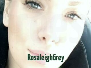 RosaleighGrey